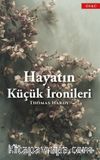 Hayatın Küçük İronileri