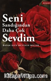 Seni Sandığından Daha Çok Sevdim