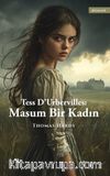 Tess Durbervilles: Masum Bir Kadın