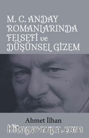 M. C. Anday Romanlarında Felsefi ve Düşünsel Gizem