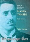İzmir’in Dile Gelen Heykeli Hasan Tahsin & Saklı Yazılar