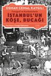 Fotoğraf Ve Karikatürlerle İstanbul’un Köşe, Bucağı