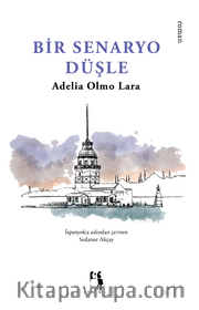 Bir Senaryo Düşle