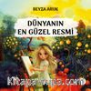 Dünyanın En Güzel Resmi