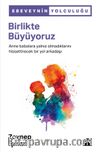 Birlikte Büyüyoruz