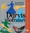Derviş Sofraları & Tasavvufta Yeme İçme Kültürü ve Sofra Adabı