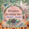 Dünyanın En Güzel Yeri