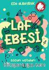 Laf Ebesi & Sözün Ustaları