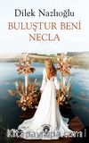 Buluştur Beni Necla