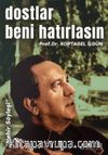 Dostlar Beni Hatırlasın