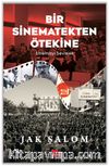 Bir Sinematekten Ötekine & Sinemayı Sevmek