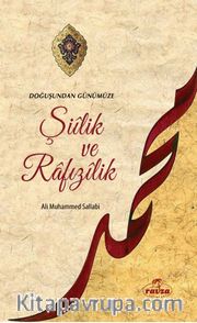 Doğuştan Günümüze Şiilik ve Rafızılik