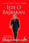 İşte O Başbakan