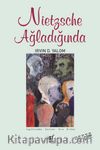 Nietzsche Ağladığında