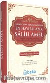 En Hayırlı Azık Salih Amel (Şamua Kağıt)