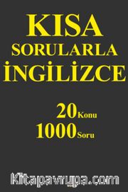 Kısa Sorularla İngilizce 20 Konu-1000 Soru