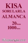 Kısa Sorularla Almanca 20 Konu-1000 Soru