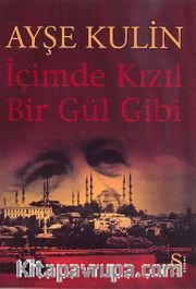 İçimde Kızıl Bir Gül Gibi