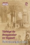 Türkiye'de Anayasalar ve Siyaset