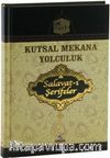 Kutsal Mekana Yolculuk & Salavat-ı Şerifeler