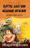 Battal Gazi'nin Oğlunun İntikamı