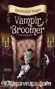 Vampir Broomer / Mahallemizin Vampiri