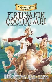 Kaptan Pöti Peri / Fırtınanın Çocukları