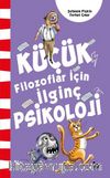 Küçük Filozoflar İçin İlginç Psikoloji