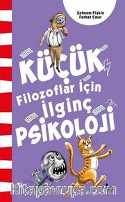 Küçük Filozoflar İçin İlginç Psikoloji