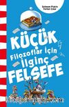 Küçük Filozoflar İçin İlginç Felsefe
