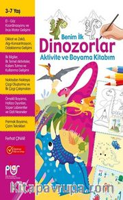 Benim İlk Dinozorlar Aktivite ve Boyama Kitabım