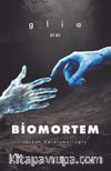 Biomortem / Glia