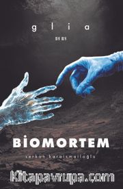 Biomortem / Glia