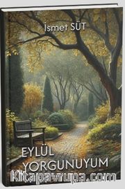 Eylül Yorgunuyum