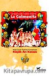 Küçük Arı Kovanı Küba Çocuk Tiyatrosu Kumpanyası & La Colmenita