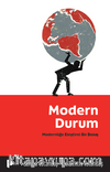 Modern Durum & Modernliğe Eleştirel Bir Bakış