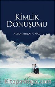 Kimlik Dönüşümü