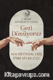 Geri Dönüyoruz 