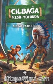 Cılbağa <br /> Keşif Yolunda