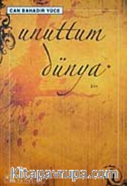 Unuttum Dünya