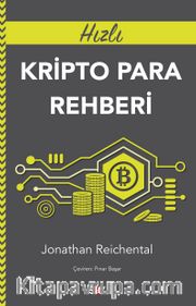 Hızlı Kripto Para Rehberi