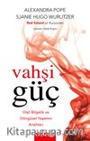 Vahşi Güç & Dişil Bilgelik ve Döngüsel Yaşamın Anahtarı