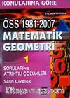 Konularına Göre ÖSS 1981-2007 Matematik Geometri 1 Sorular ve Çözümleri