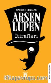 Arsen Lüpen’in İtirafları
