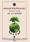 Ekoloji Politikaları & İdeoloji ve Güvenlik