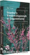 İstanbul'u Yeniden Düşünmek ve Erguvanname