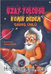 Uzay Yolcusu Komik Dedem