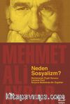 Neden Sosyalizm? & Marksizmde Örgüt Sorunu: Leninist Parti Burjuva Modelinde Bir Örgüttür
