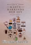 Kahve Hakkında Her Şey