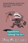 Kapitalizmin Geleceği Var mı?